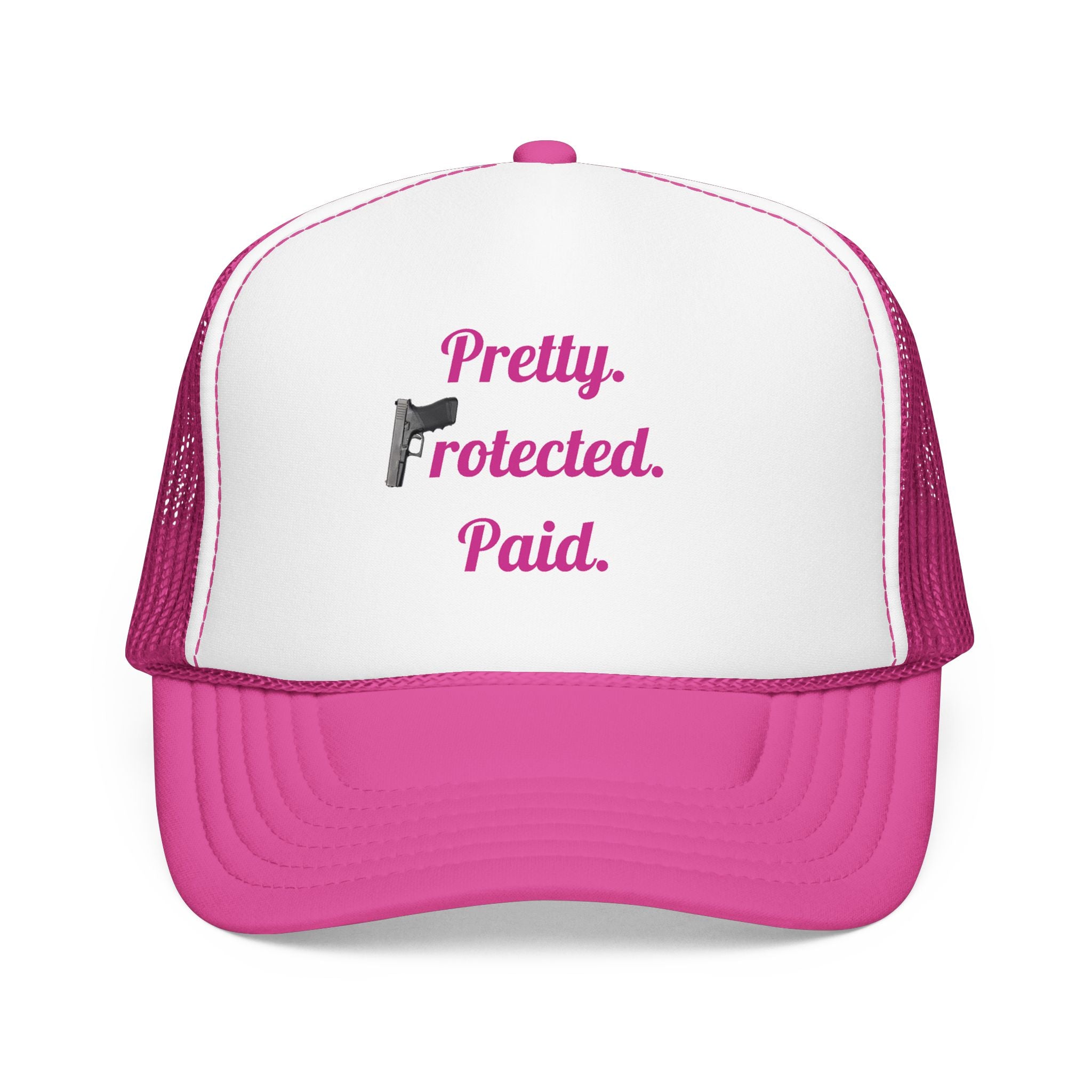 Pretty Protected Paid Trucker Hat