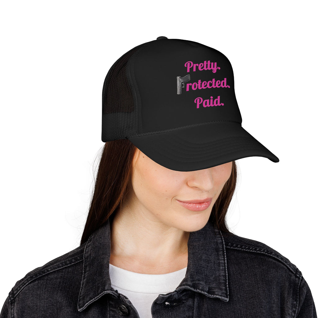 Pretty Protected Paid Trucker Hat